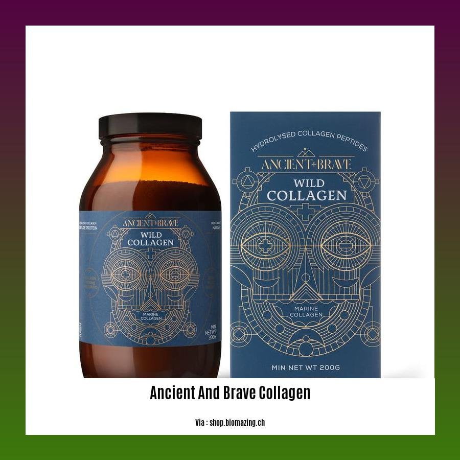 ancient and brave collagen