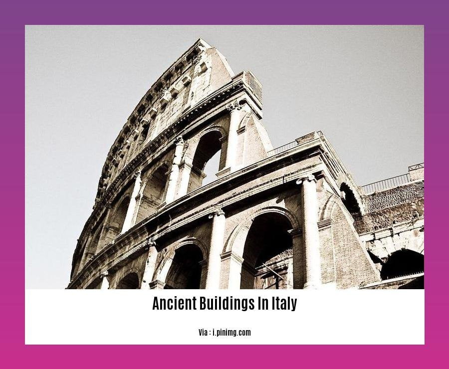 ancient buildings in Italy