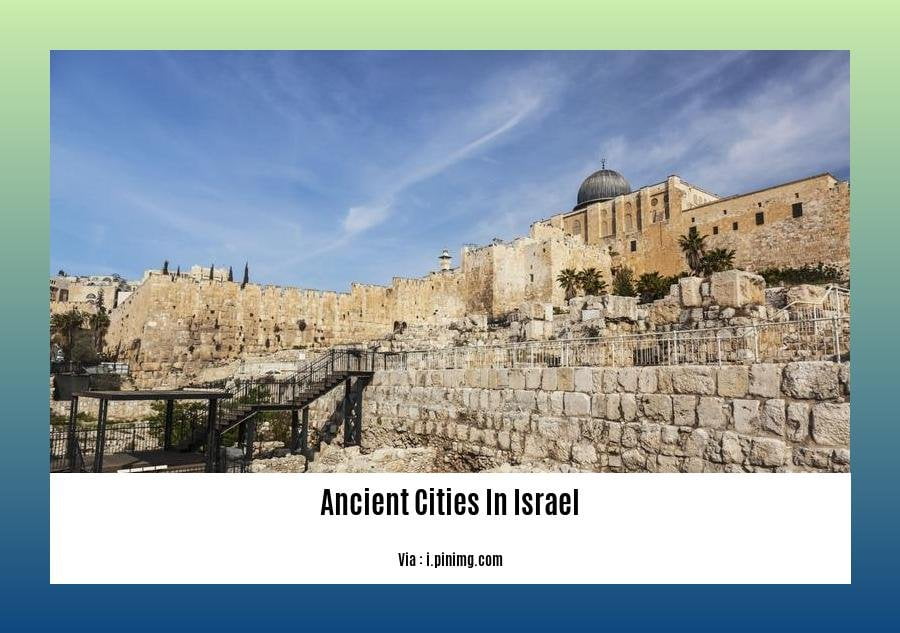 ancient cities in Israel