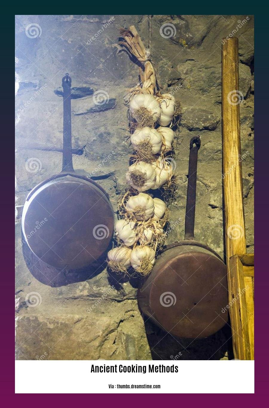 ancient cooking methods