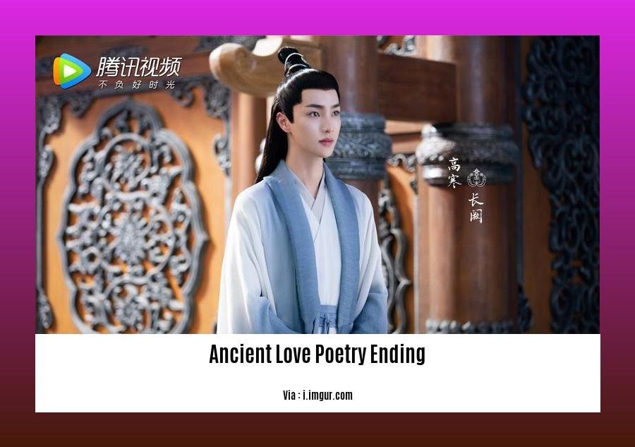 ancient love poetry ending