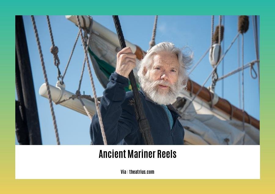 ancient mariner reels