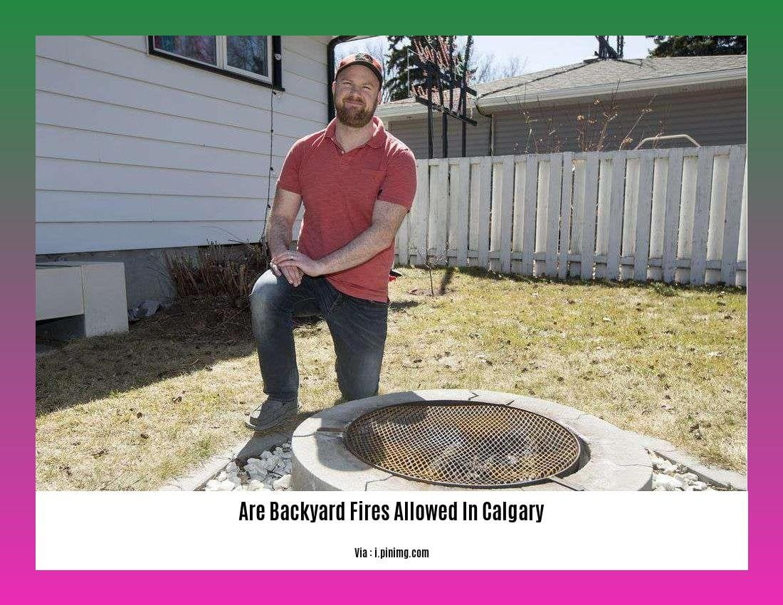 are backyard fires allowed in calgary