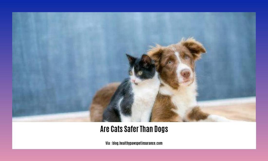 are cats safer than dogs