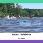 are-lakes-safe-to-swim-in_2