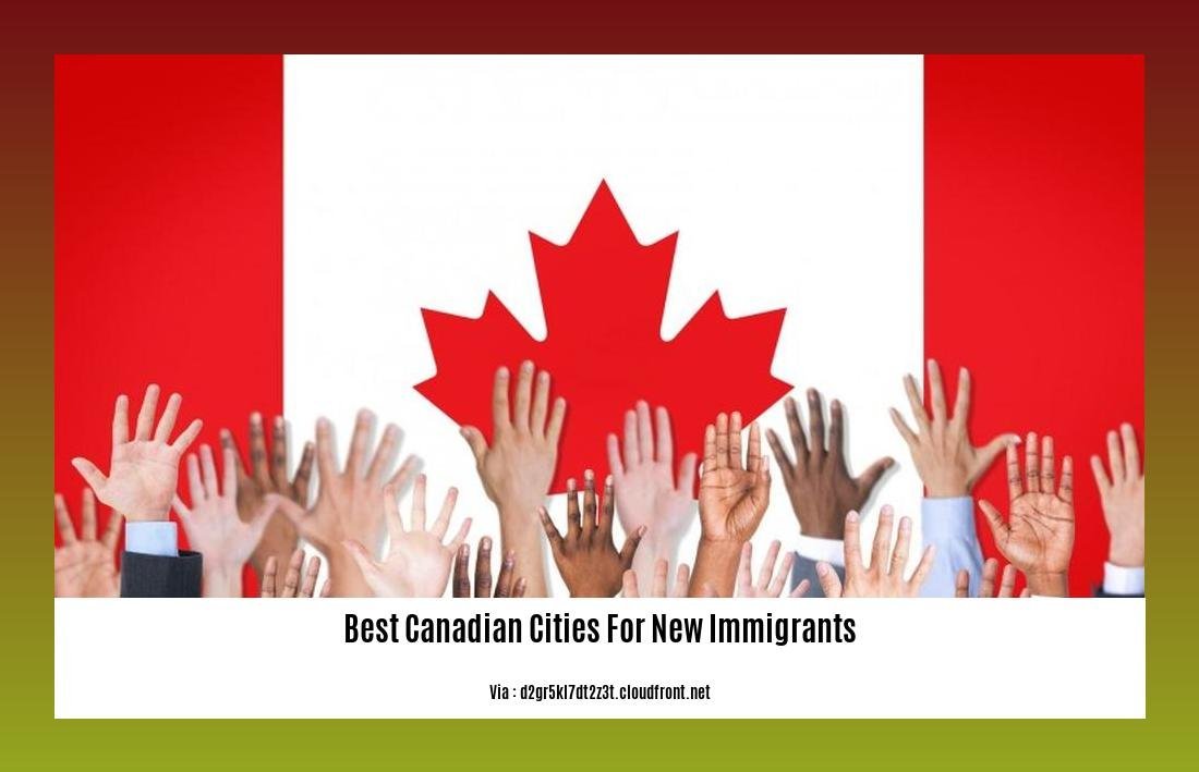 best canadian cities for new immigrants