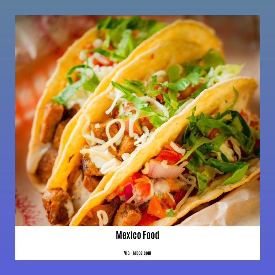 facts about Mexico food