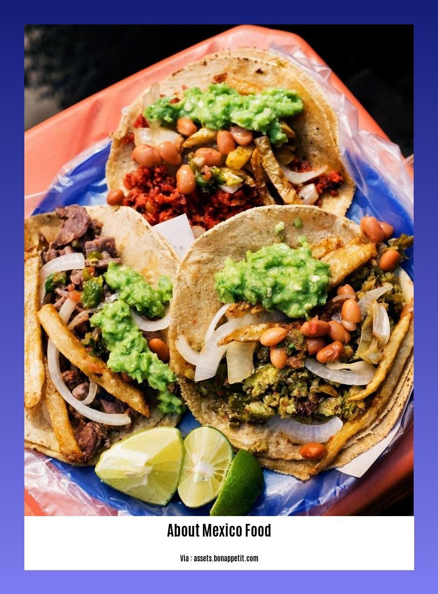 fun facts about Mexico food