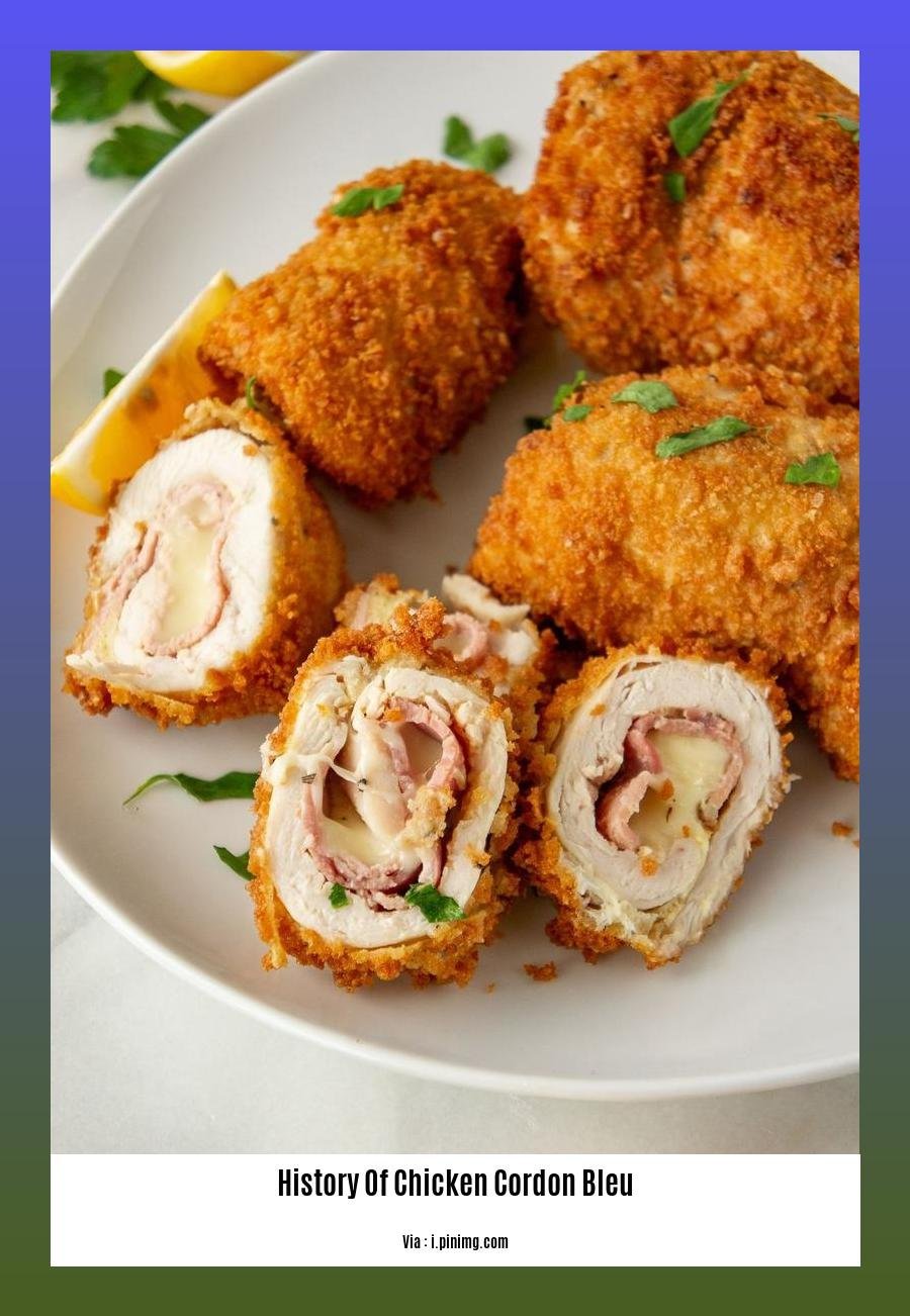 history of chicken cordon bleu