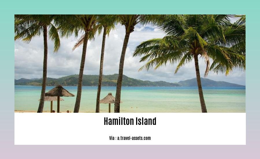history of hamilton island
