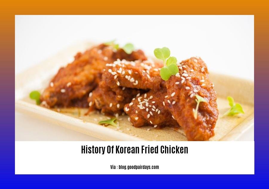 history of korean fried chicken 2