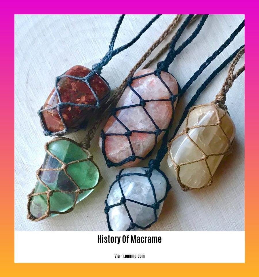 history of macrame