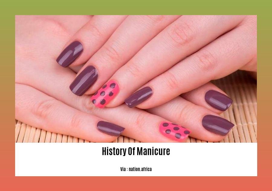 history of manicure 2