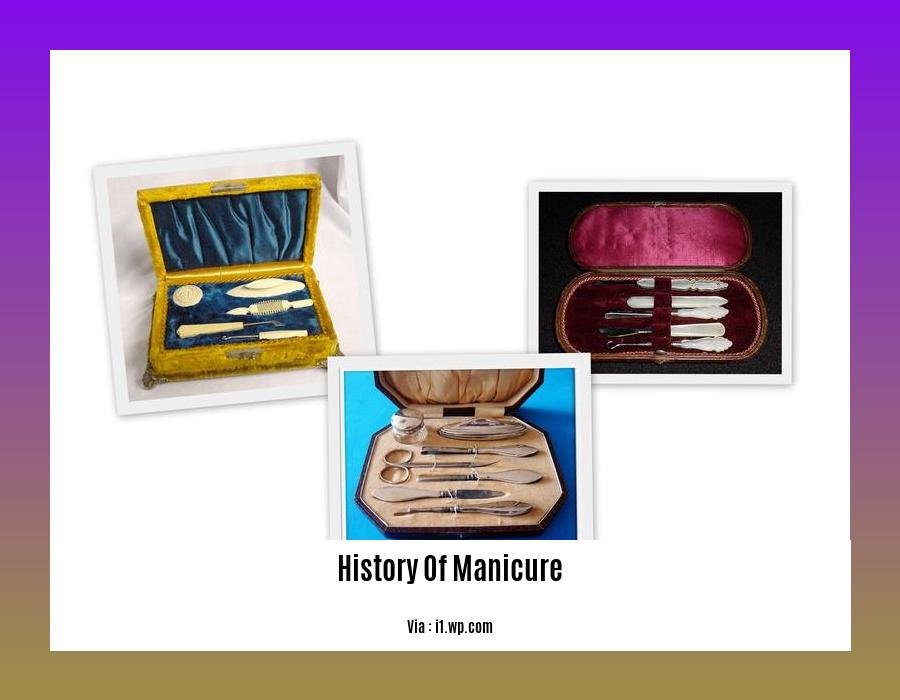 history of manicure