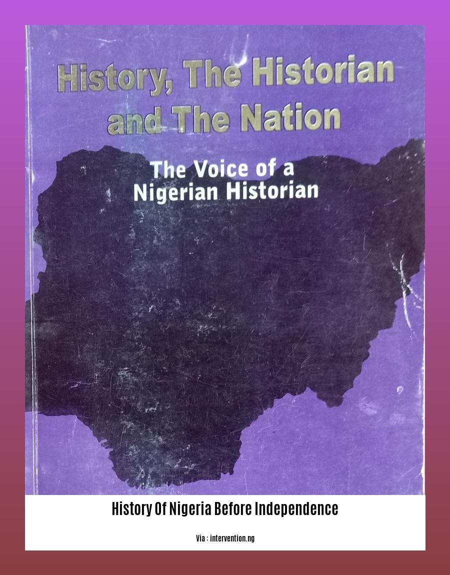 history of nigeria before independence