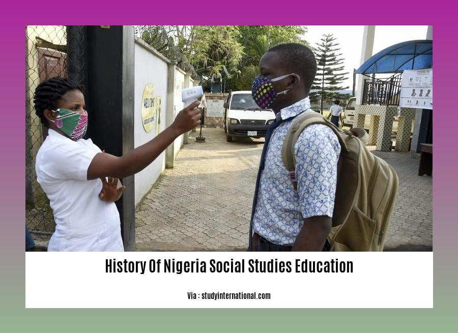 briefly give the history of social studies education in nigeria