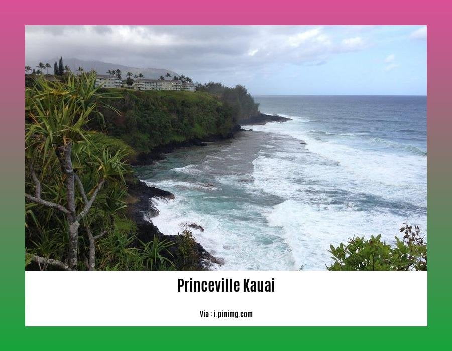 history of princeville kauai 2