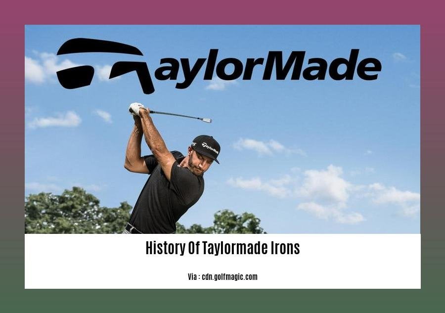 history of taylormade irons