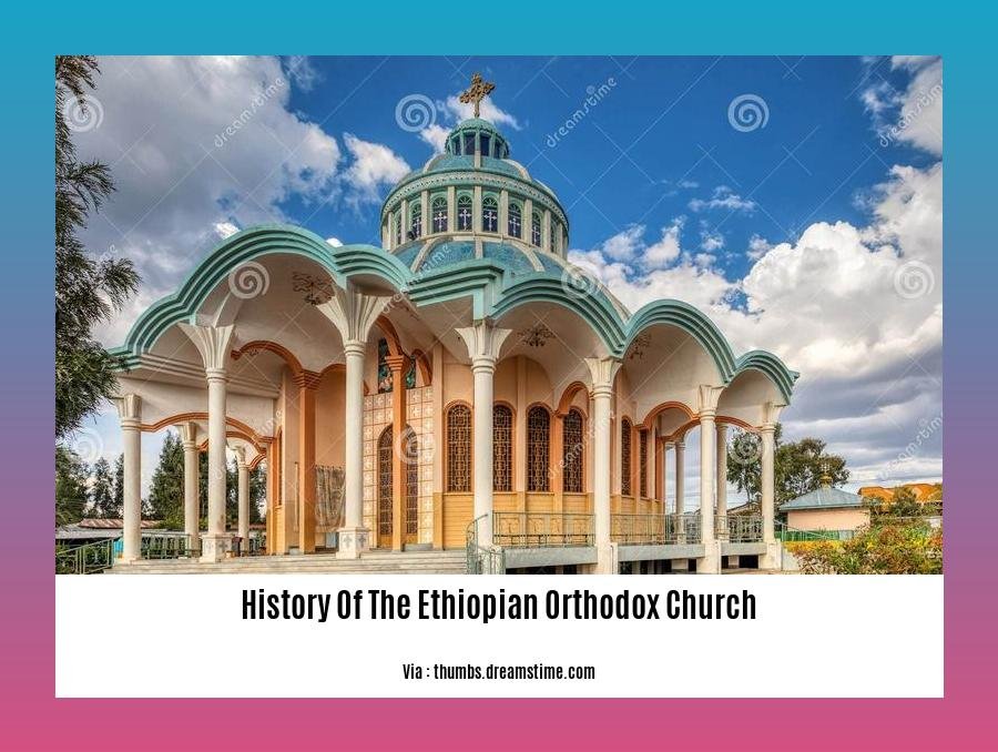 history of the ethiopian orthodox church