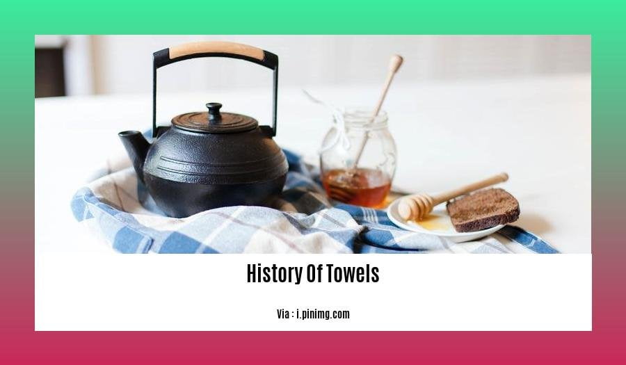 history of towels