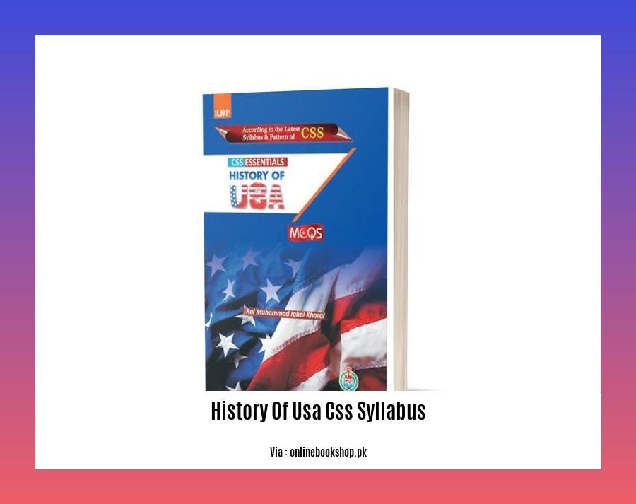 history of usa css syllabus