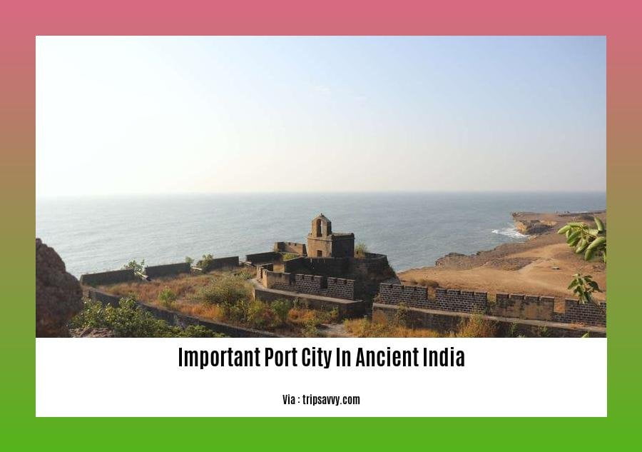 important port city in ancient india