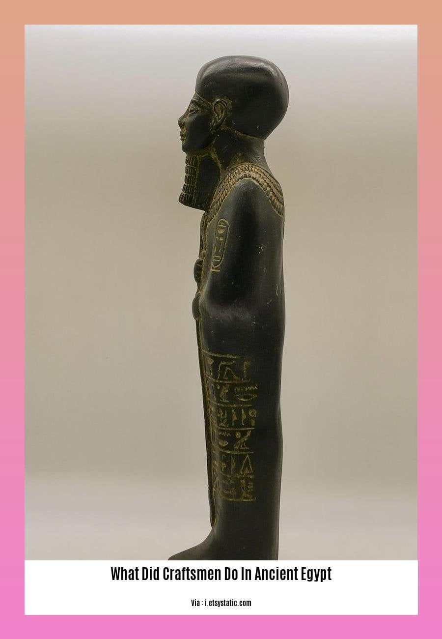 what did craftsmen do in ancient egypt