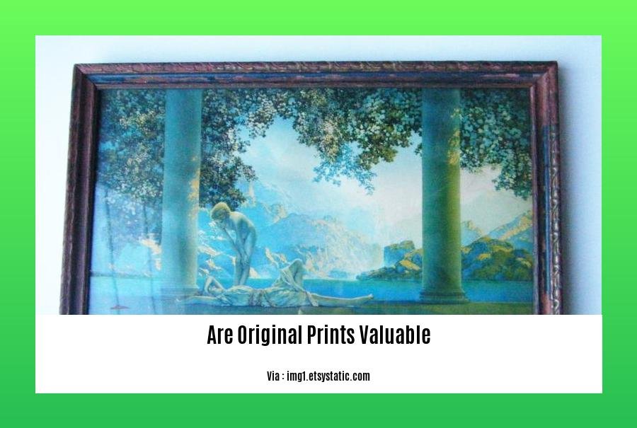 Are Original Prints Valuable