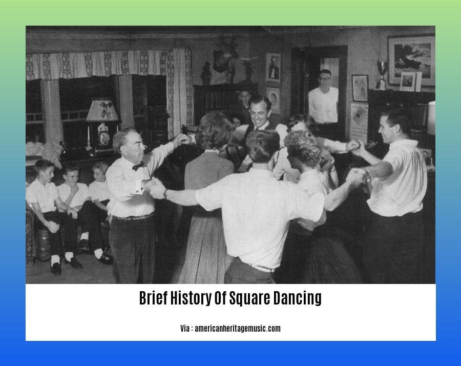 Brief History Of Square Dancing