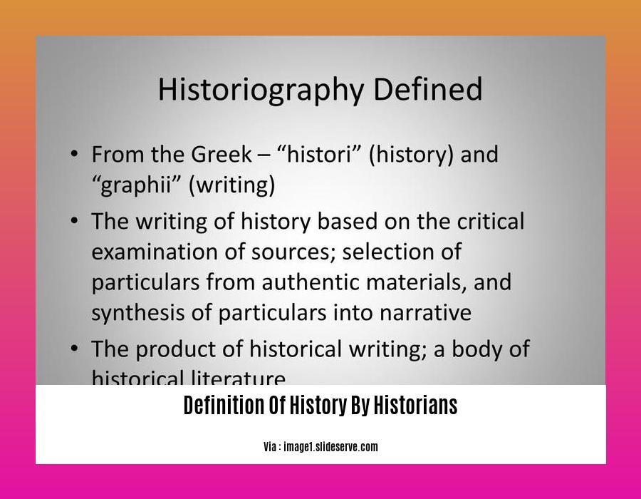 Definition Of History By Historians 2