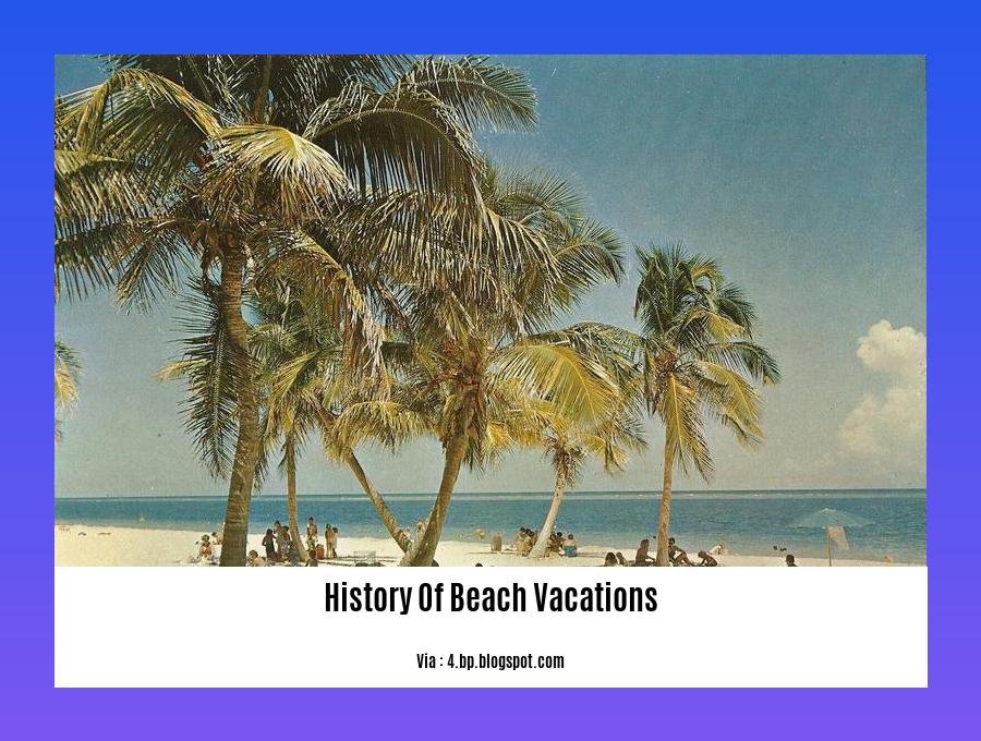 History Of Beach Vacations