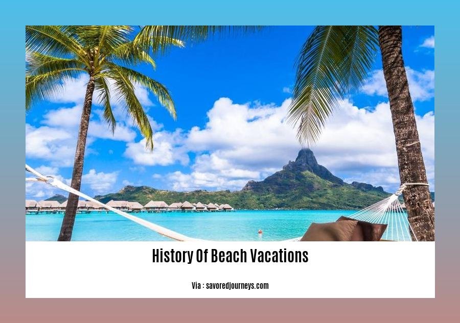 History Of Beach Vacations 2