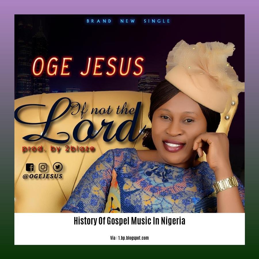 History Of Gospel Music In Nigeria 2