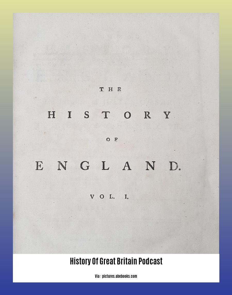History Of Great Britain Podcast