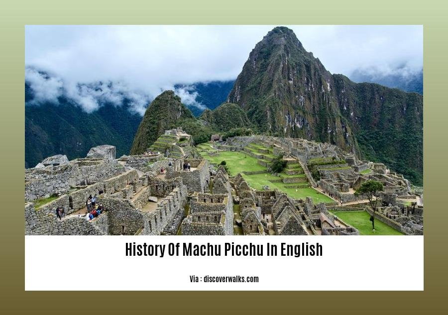 History Of Machu Picchu In English