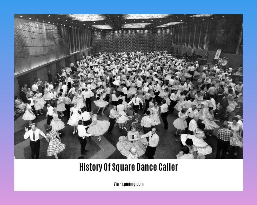 History Of Square Dance Caller