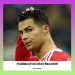 What-Disease-Does-Cristiano-Ronaldo-Have_2