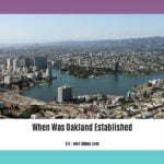 When-Was-Oakland-Established_2
