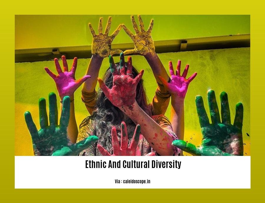  Ethnic and cultural diversity