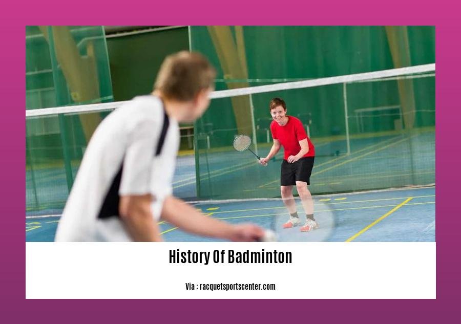 history of badminton
