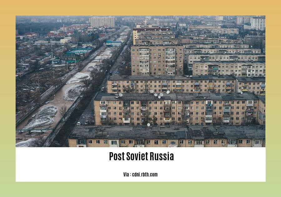  post Soviet Russia