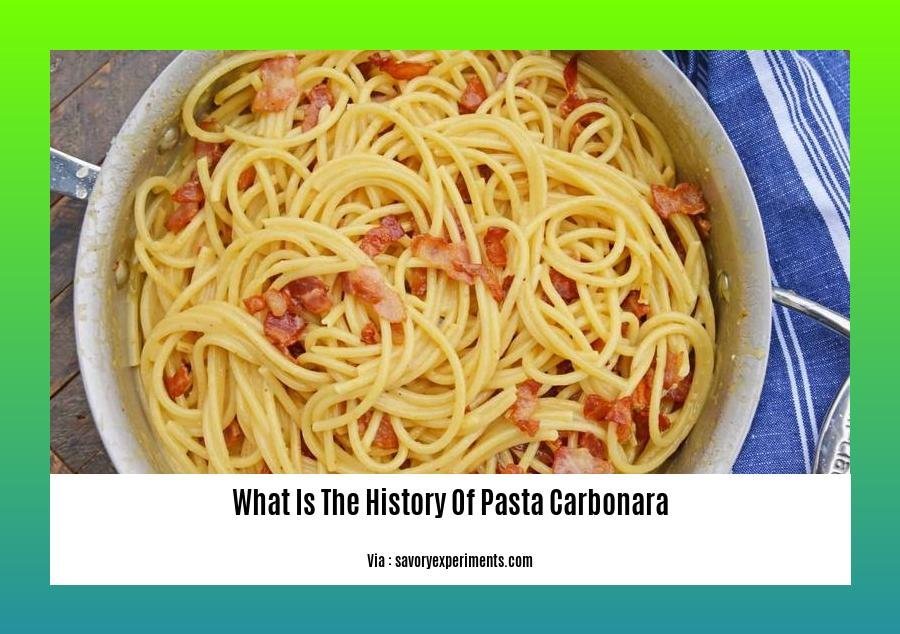 what is the history of pasta carbonara