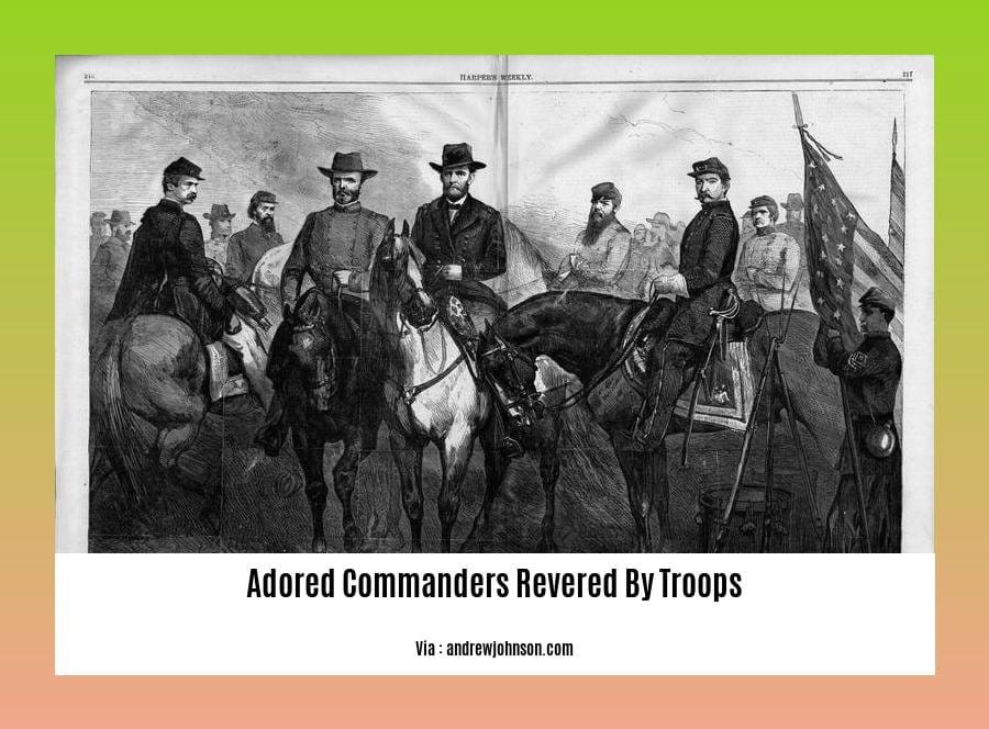 adored commanders revered by troops