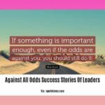 against-all-odds-success-stories-of-leaders_2
