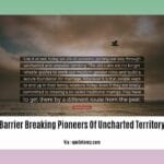barrier-breaking-pioneers-of-uncharted-territory_2