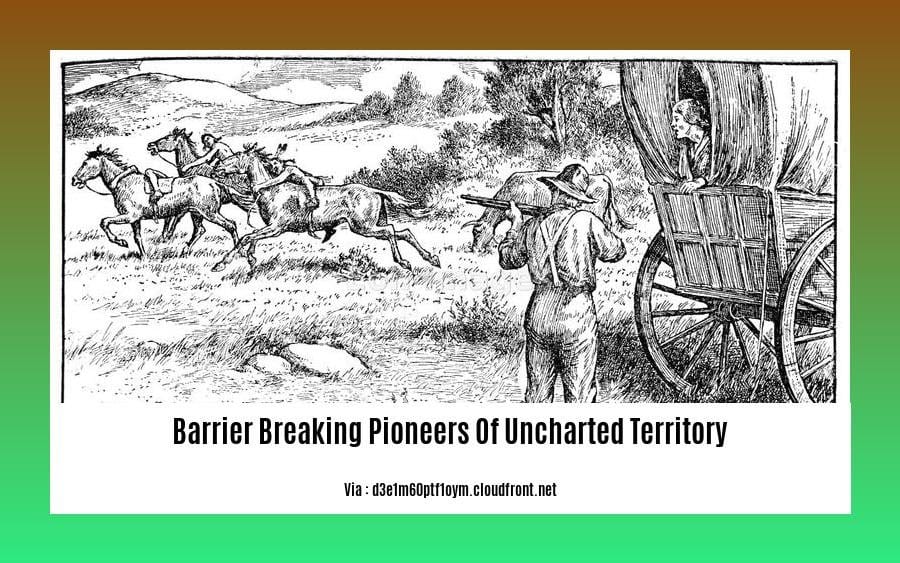 barrier breaking pioneers of uncharted territory