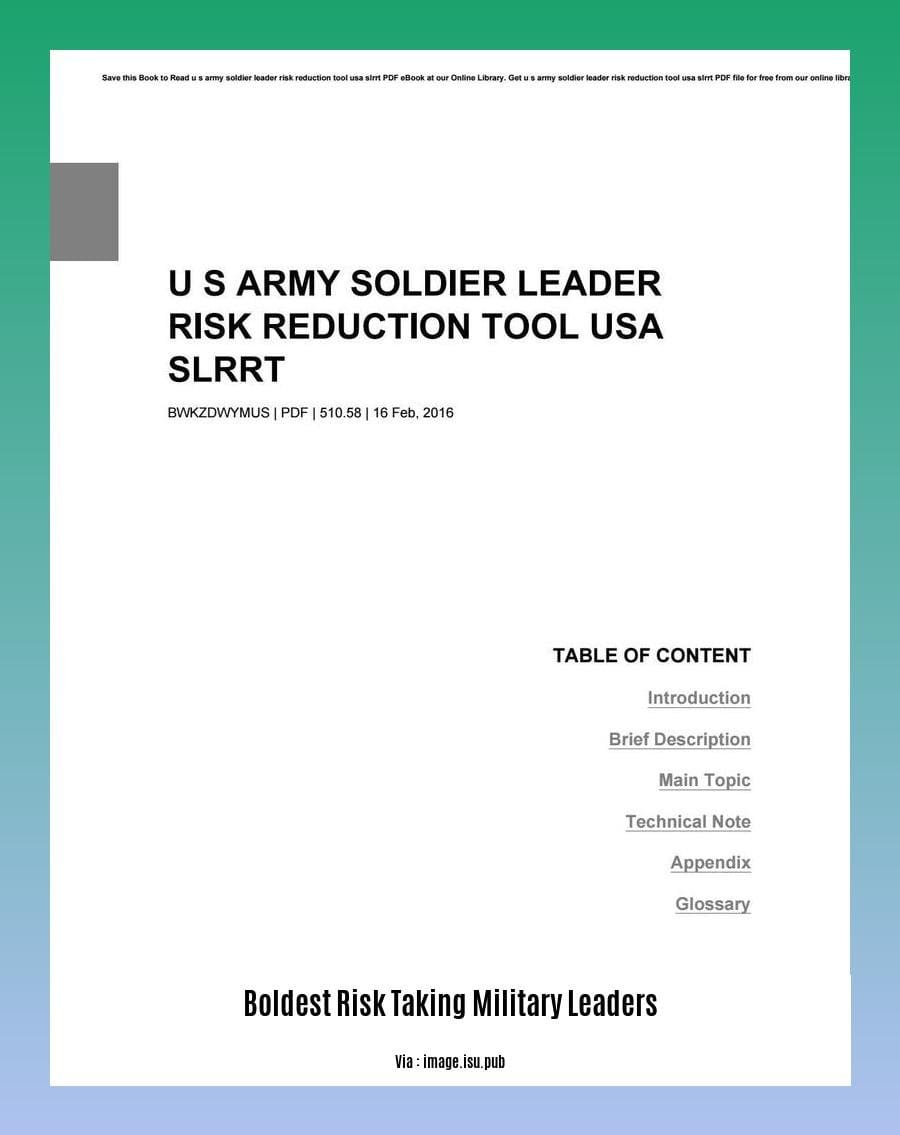 boldest risk taking military leaders