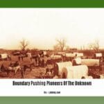 boundary-pushing-pioneers-of-the-unknown_2