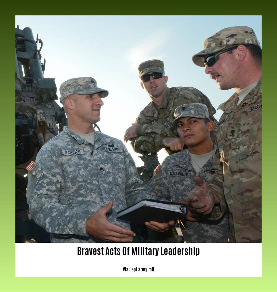 bravest acts of military leadership 2