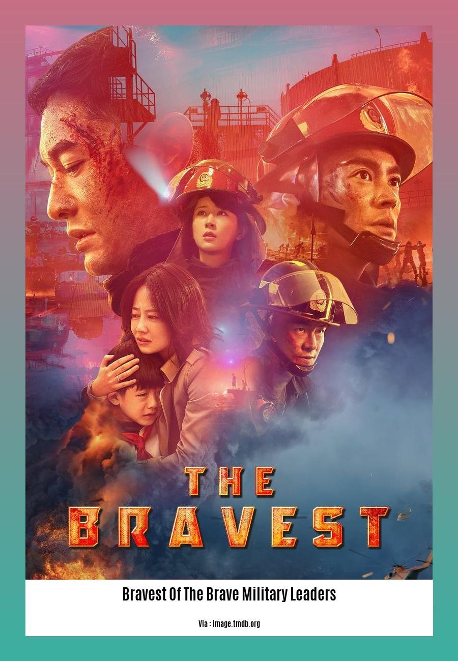 bravest of the brave military leaders 2